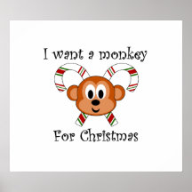 I want a monkey for Christmas Print