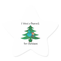 I want a peacock for Christmas Star Sticker