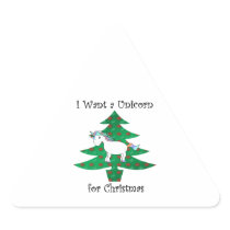 I want a unicorn for Christmas Stickers