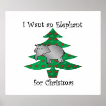 I want an elephant for christmas poster