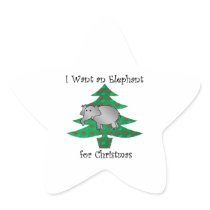 I want an elephant for christmas sticker