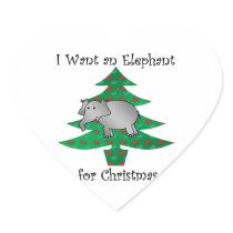 I want an elephant for christmas sticker
