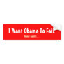 I Want Obama To Fail Bumper Sticker