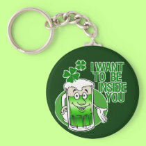 I Want To Be Inside You keychains