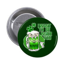 I Want To Be Inside You buttons
