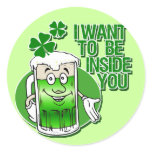 I Want To Be Inside You Round Stickers