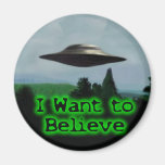 I want to believe fridge magnet