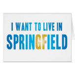 I Want to Live in Springfield Notecard