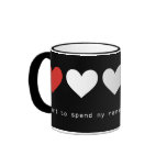 I want to spend my remaining life with you coffee mugs