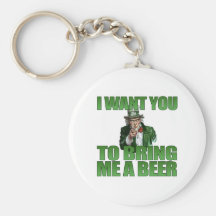 I Want You to Bring Me a Beer Keychain