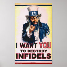 I want you to destroy Infidels Posters