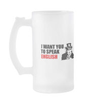 I WANT YOU TO SPEAK ENGLISH 2 COFFEE MUGS