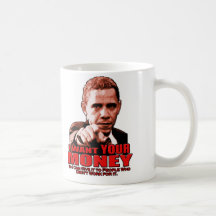 I Want YOUR MONEY Mug