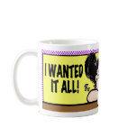 I Wanted It All mugs