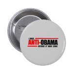 I was Anti-Obama before it was cool Button