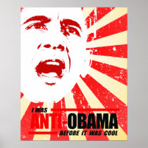 I was Anti-Obama before it was cool Print