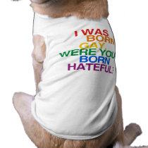 I WAS BORN GAY, WERE YOU BO