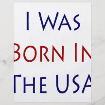 I Was Born In The USA Full Color Flyer