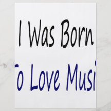 I Was Born To Love Music Flyer