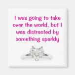 I was going to take over the world, b... refrigerator magnets