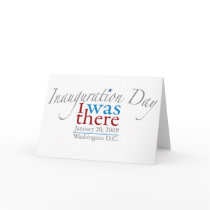 I was There 1-20-09 Greeting Card