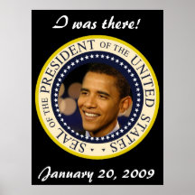 "I WAS THERE"  Obama Inauguration Day Posters