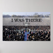 I WAS THERE: President Obama Swearing In Ceremony Posters