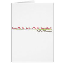 I Was Thrifty Before Thrifty Wifey Cool Greeting Card