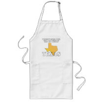 I wasn't born here...Texas Apron