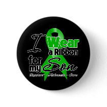 I Wear a Green Ribbon For My Son Button