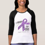 I Wear a Purple Ribbon For Me T-shirts