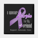 I Wear a Purple Ribbon For My Friend Fridge Magnets