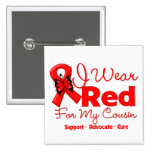 I Wear a Red Ribbon For My Cousin Pinback Buttons