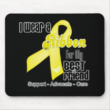 I Wear a Ribbon For My Best Friend - Sarcoma Mousepads