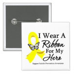 I Wear a Ribbon HERO Suicide Prevention buttons