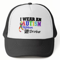 I Wear An Autism Ribbon For My Brother Hat