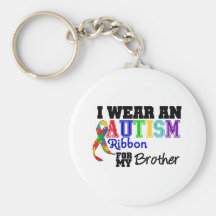 I Wear An Autism Ribbon For My Brother Keychains