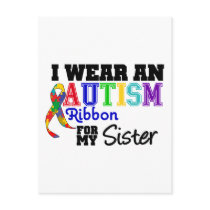 I Wear An Autism Ribbon For My Sister Post Card