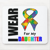 I Wear Autism Ribbon For My Daughter Mouse Mats
