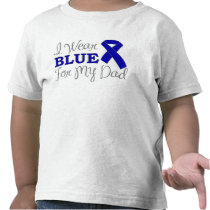 I Wear Blue For My Dad (Blue Awareness Ribbon)
