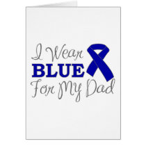I Wear Blue For My Dad (Blue Awareness Ribbon)