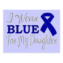 I Wear Blue For My Daughter (Blue Ribbon) Post Card