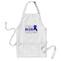 I Wear Blue For My Friend (Blue Awareness Ribbon) Apron