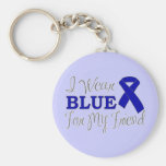 I Wear Blue For My Friend (Blue Awareness Ribbon) Key Chain