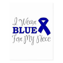 I Wear Blue For My Niece (Blue Awareness Ribbon) Post Cards