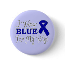 I Wear Blue For My Wife (Blue Ribbon)