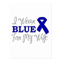 I Wear Blue For My Wife (Blue Ribbon) Postcard