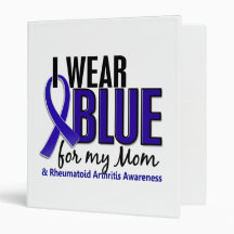 I Wear Blue Mom Rheumatoid Arthritis RA Binders