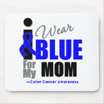 I Wear Blue Ribbon For My Mom Mouse Pad
