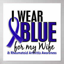 I Wear Blue Wife 10 Rheumatoid Arthritis RA Print